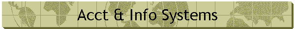 Acct & Info Systems