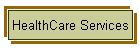 HealthCare Services
